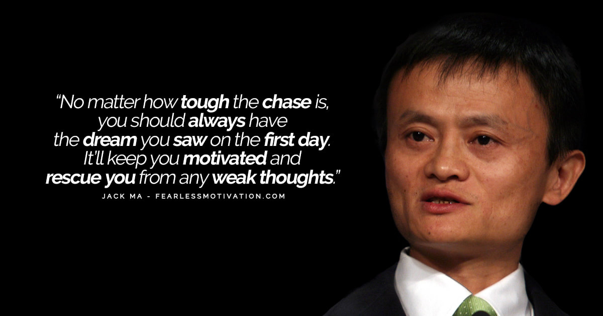 Jack Ma - on seeing your dream everyday- daddayout.com